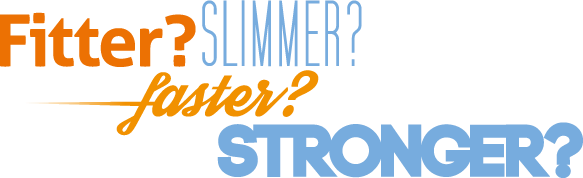 Fitter, slimmer, faster, stronger?